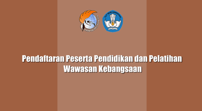 Pendaftaran Peserta Pendidikan Dan Pelatihan Wawasan Kebangsaan P4tk Pkn Dan Ips Kemendikbud Guru Madrasah