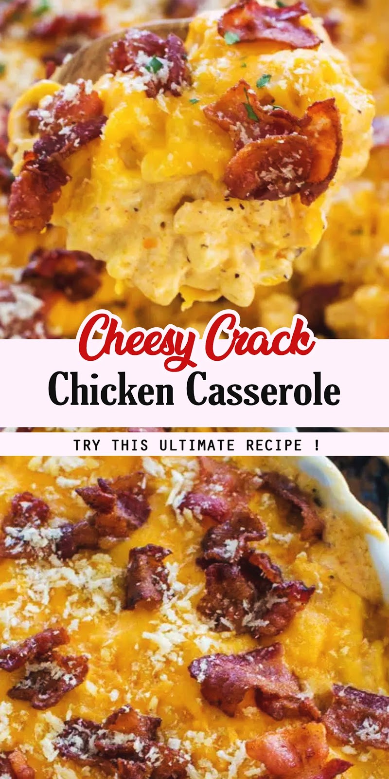 Cheesy Crack Chicken Casserole
