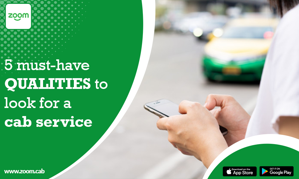 5 Musthave Qualities to Look for a Cab Service