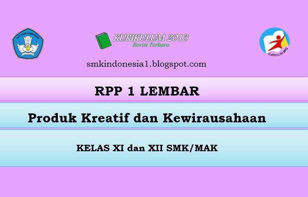Rpp 1 Lembar Produk Kreatif Dan Kewirausahaan Kelas Xi Dan Xii Smk Smk Indonesia 1