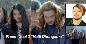 Nepali Movie PREM GEET 3 (a Forbidden Lovestory) - Hatti Dhungama 