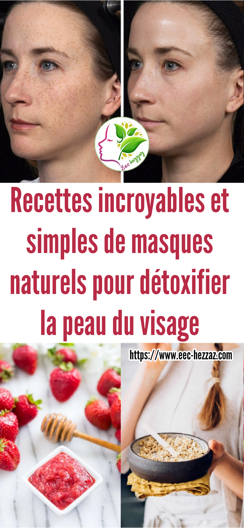 Recettes incroyables et simples de masques naturels pour détoxifier la peau du visage