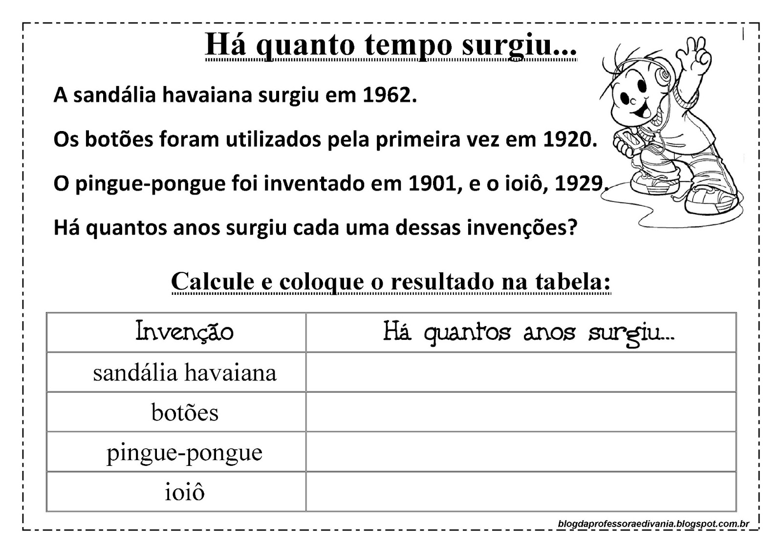 H QUANTO TEMPO SURGIU Cantinho Das Atividades h-quanto-tempo-surgiu-cantinho-das-atividades