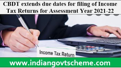 CBDT extends due dates for filing of Income Tax