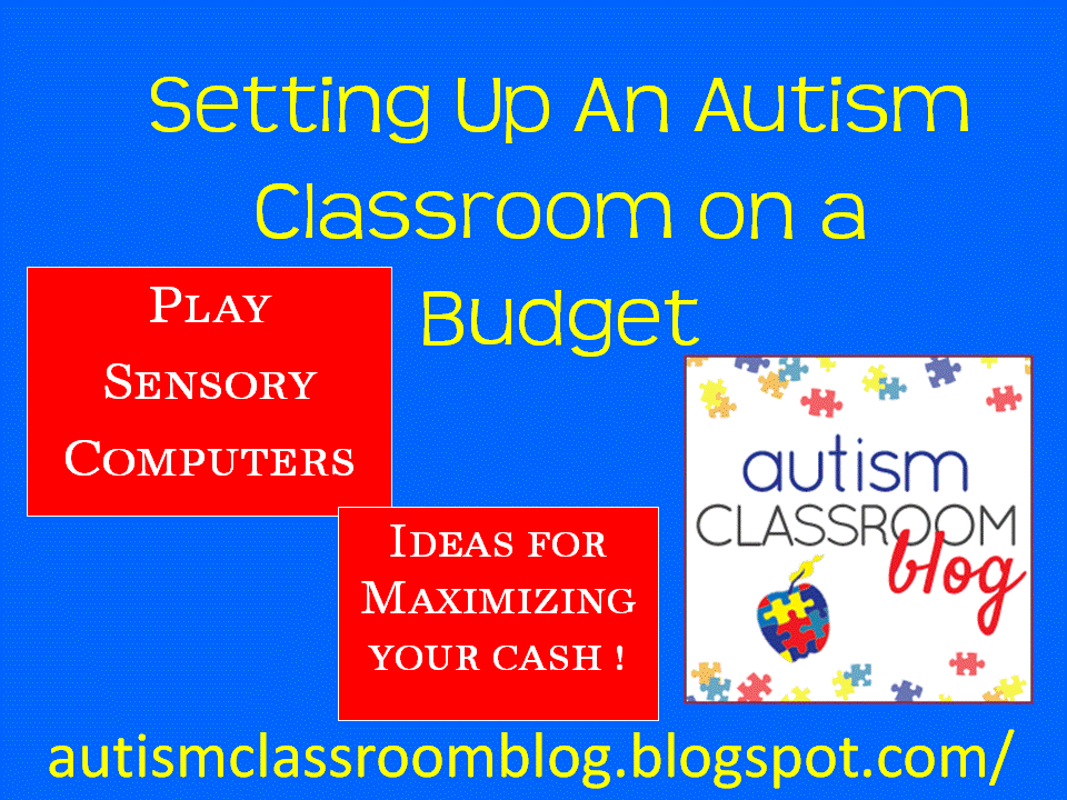 Autism Classroom: Setting Up an Autism Classroom On a Budget Series ...