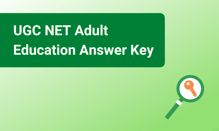 UGC NET Adult Education Answer Key