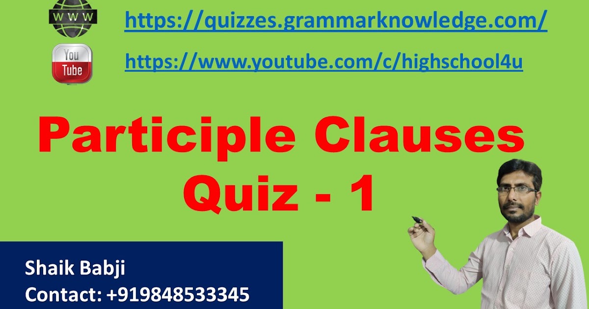 Grammar Quiz Online Participle Clauses Quiz 1 Grammar test