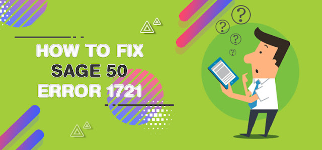How to Fix Sage 50 Error 1721