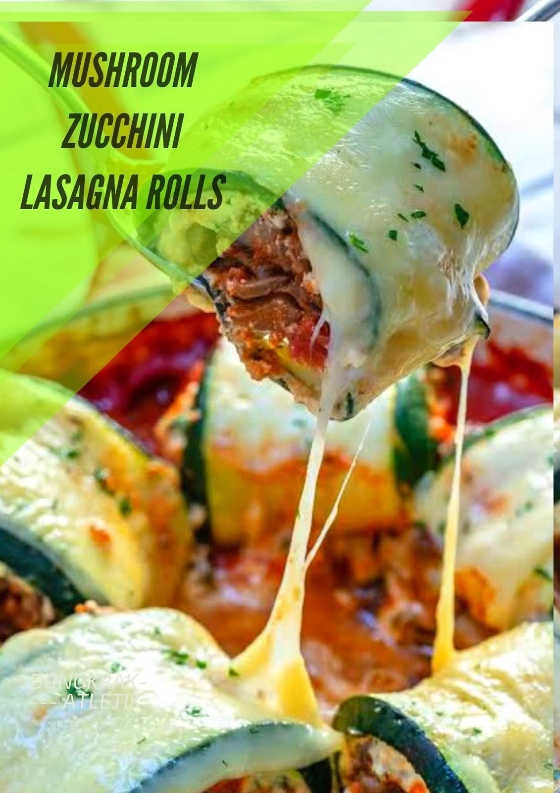 MUSHROOM ZUCCHINI LASAGNA ROLLS My Kitchen Recipes