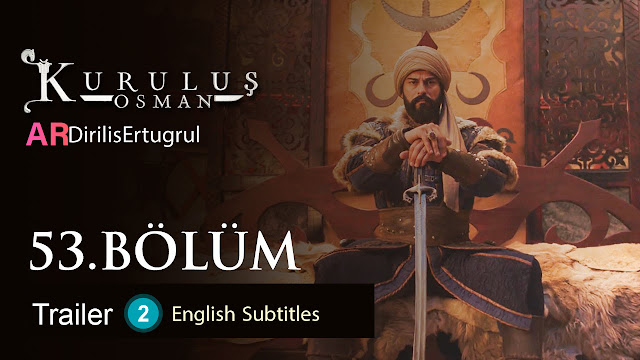 watch episode 53  Kurulus Osman With English Subtitles FULLHD