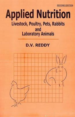 Applied Nutrition: Livestock, Poultry, Human,Pet, Rabbit and Laboratory Animal Nutrition ,Second Edition