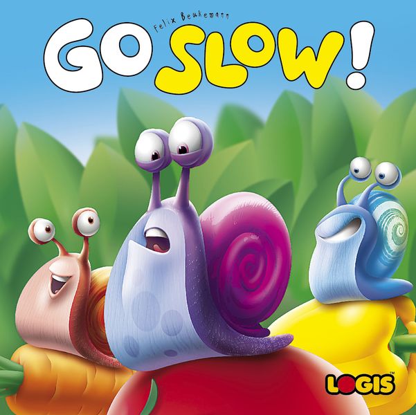 Go Slow!