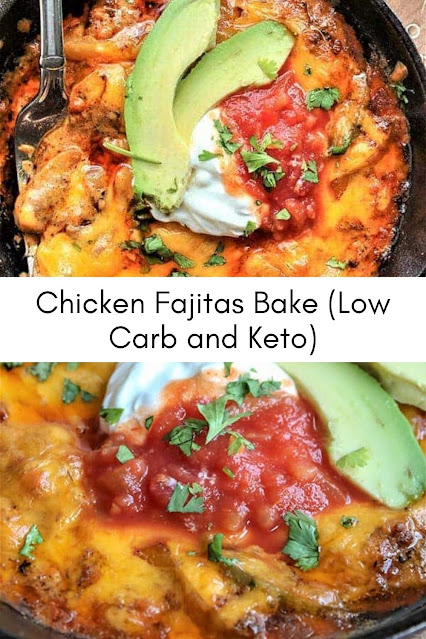 Chicken Fajitas Bake (Low Carb and Keto)