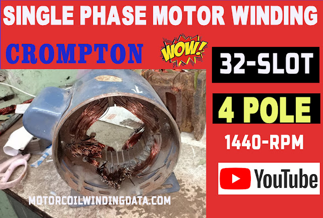 Single phase crompton greaves motor winding data 1/4 hp 32 slot 1440 rpm motor in hindi