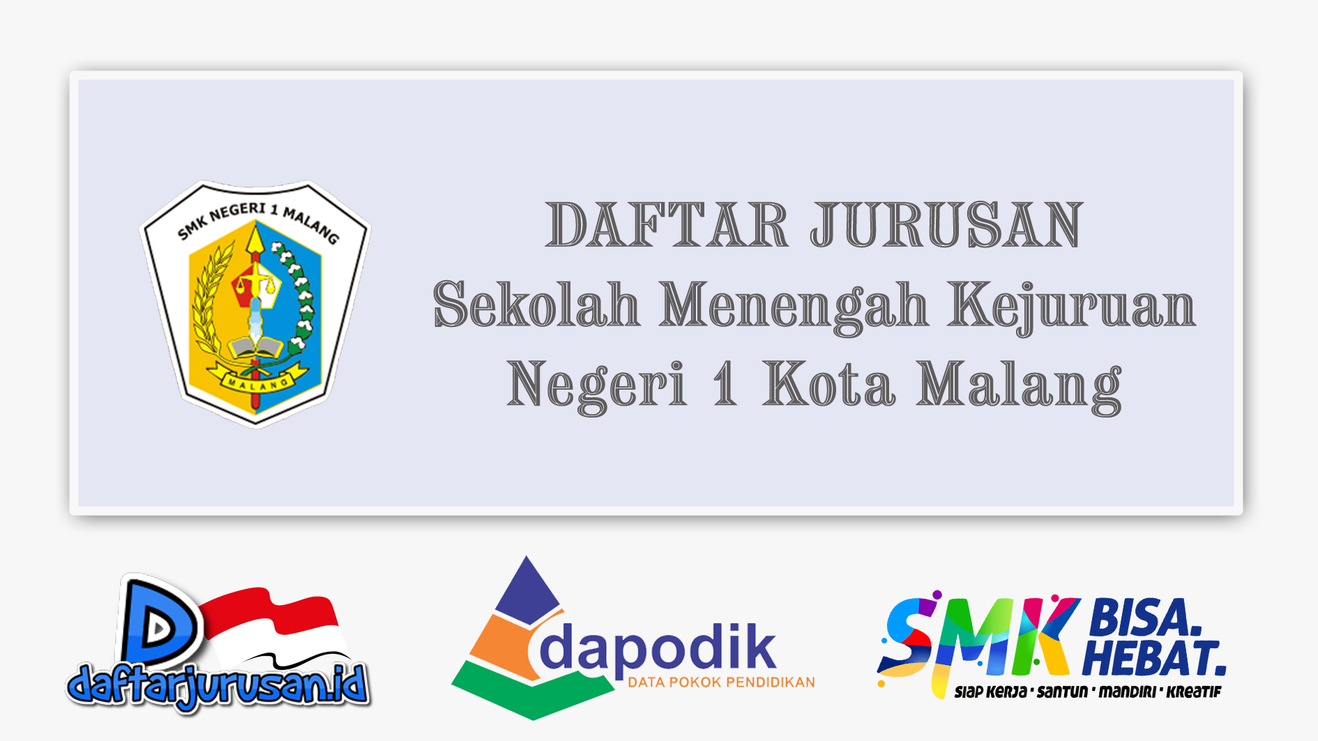 Daftar Jurusan SMK Negeri 1 Kota Malang Daftar Jurusan