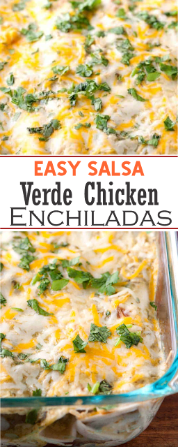 Easy Salsa Verde Chicken Enchiladas | Show You Recipes