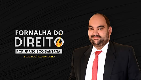 Coluna Fornalha do Direito | O Brasil e suas ideologias políticas - Por Francisco Santana
