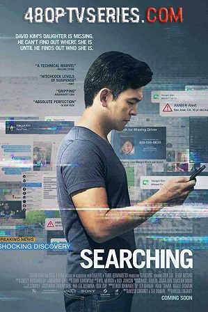 Watch Online Free Searching (2018) Full Hindi Dual Audio Movie Download 480p 720p Bluray