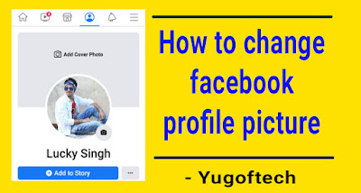 How to change profile picture in facebook step by step