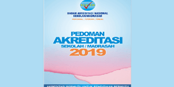 Pedoman Akreditasi Madrasah Tahun 2019