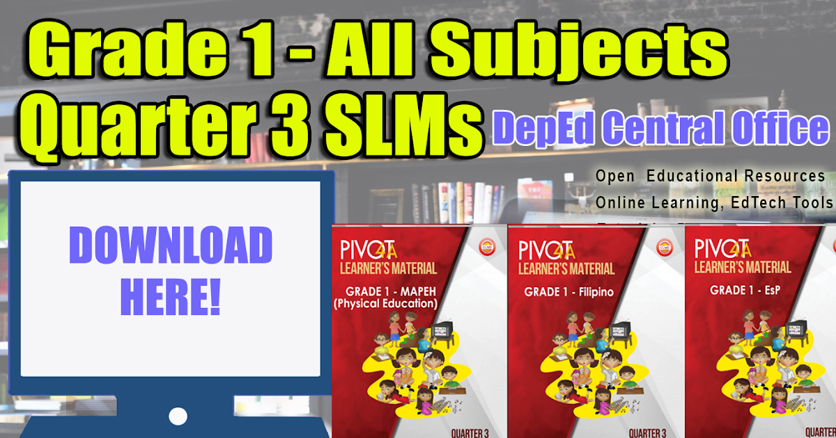 Grade 1 4th Quarter Self Learning Modules Deped Click Gambaran Theme