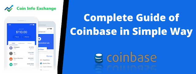 Coin Info Exchange | Blogger: Complete Guide of Coinbase in Simple Way