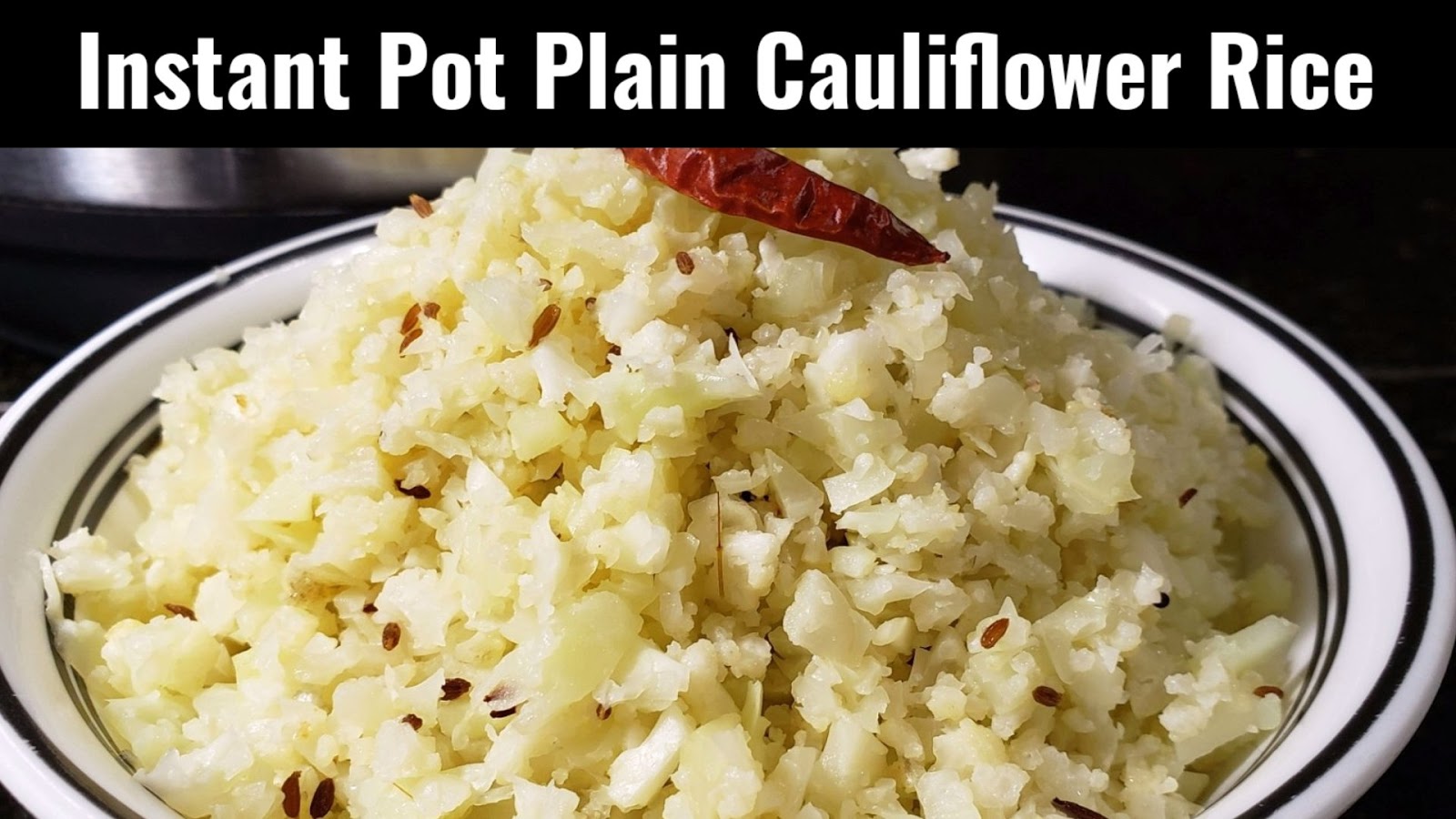 Instant Pot Plain Cauliflower Rice No grain rice Keto Rice