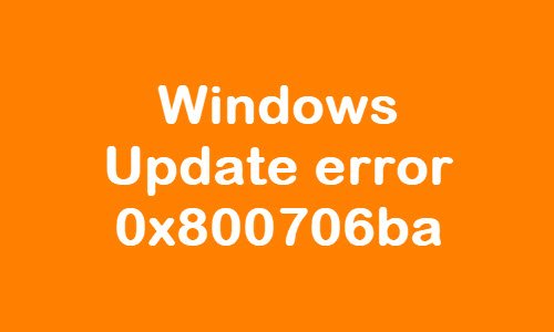 Error de actualización de Windows 0x800706ba