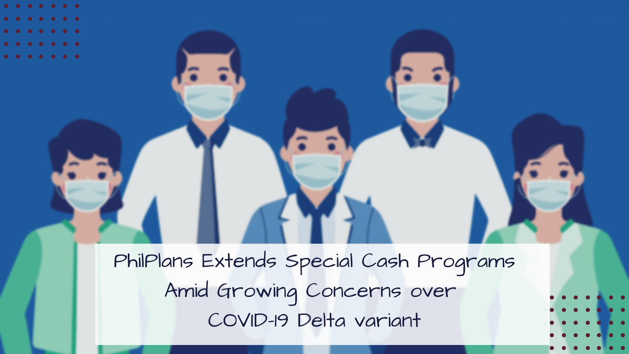 Made It Through Mum EXTENDED! PHILPLANS' SPECIAL CASH PROGRAMS Amid