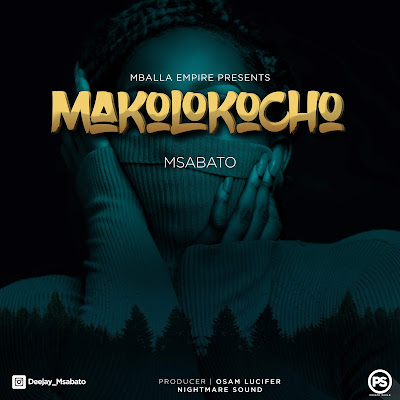 Download: Msabato - MakoloKocho.Mp3 Audio