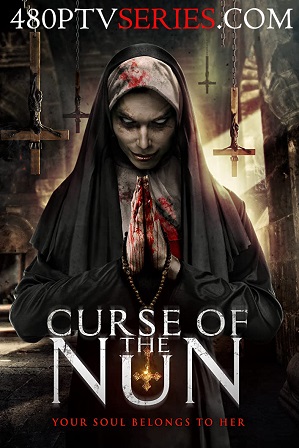 Curse of the Nun (2019) 200MB Full Hindi Dual Audio Movie Download 480p Bluray Free Watch Online Full Movie Download Worldfree4u 9xmovies
