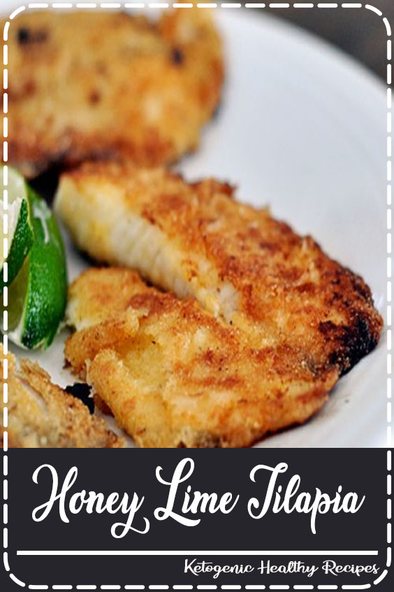 Honey Lime Tilapia Best Food For Dinner