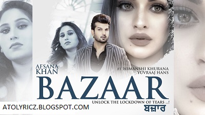 afsana khan bazaar song lyrics a1lyrics afsana khan bazaar song lyrics