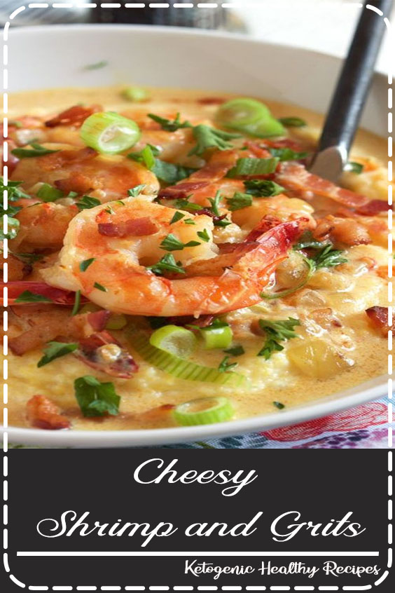 Cheesy Shrimp and Grits Best Food For Dinner