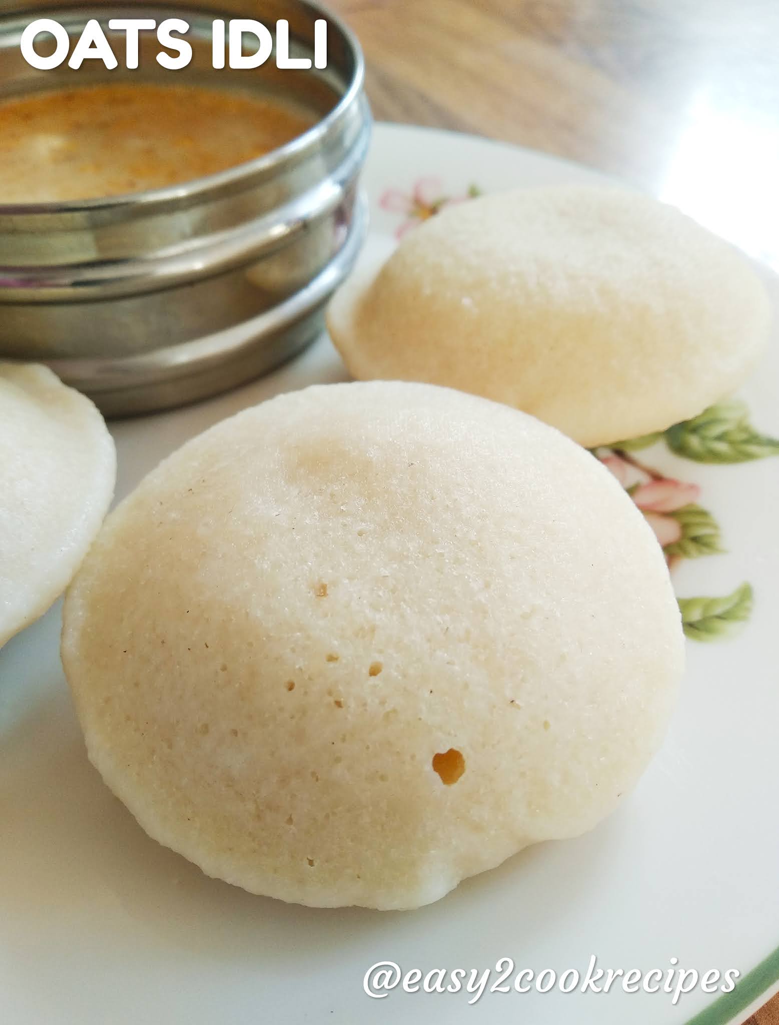 EASY2COOK RECIPES OATS IDLI
