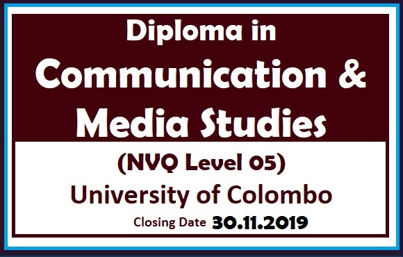 Course : Diploma in Communication & Media Studies (NVQ Level 05) (University of Colombo )