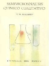 Alexeiev V N - Semimicroanalisis Quimico Cualitativo (Scan) Pdf La Editorial Mir emprende la publicación en español de dos libros de V.N. Alexéiev -Semimicroanálisis químico cualitativo- y -Análisis cuantitativo- ampliamente conocidos y que se cuentan entre los mejores manuales de química analítica. Cabe señalar que los redactores introdujeron correcciones y adiciones necesarias en todos los capítulos, mientras que el capítulo dedicado al análisis fotométrico ha sido escrito nuevamente por las candidatas a Doctor en Ciencias Químicas M.I. Grómova y N.V. Melchakova. En el libro se dan las modernas nociones de los ácidos y las bases, así como de algunos tipos de reacciones, etc Tamaño: 104.733 Kb, Ciencia,Química,Analítica