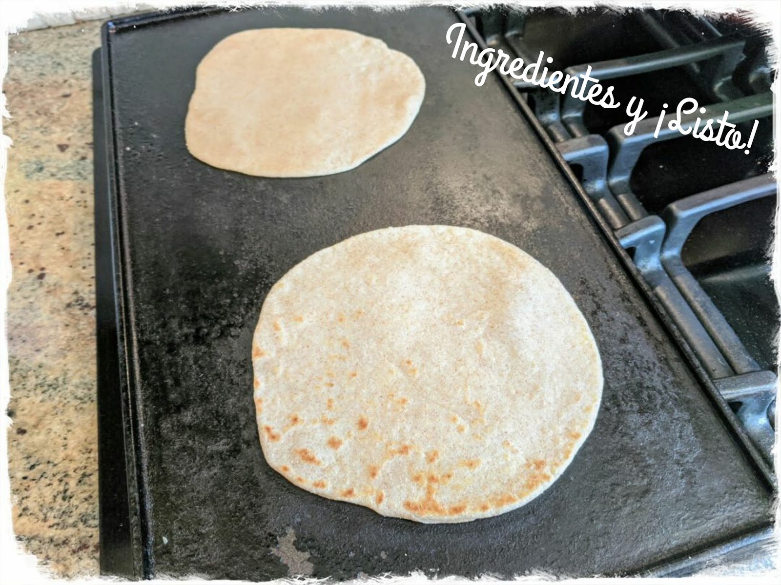 Ingredientes y ¡Listo! Tortillas y Gorditas de Harina