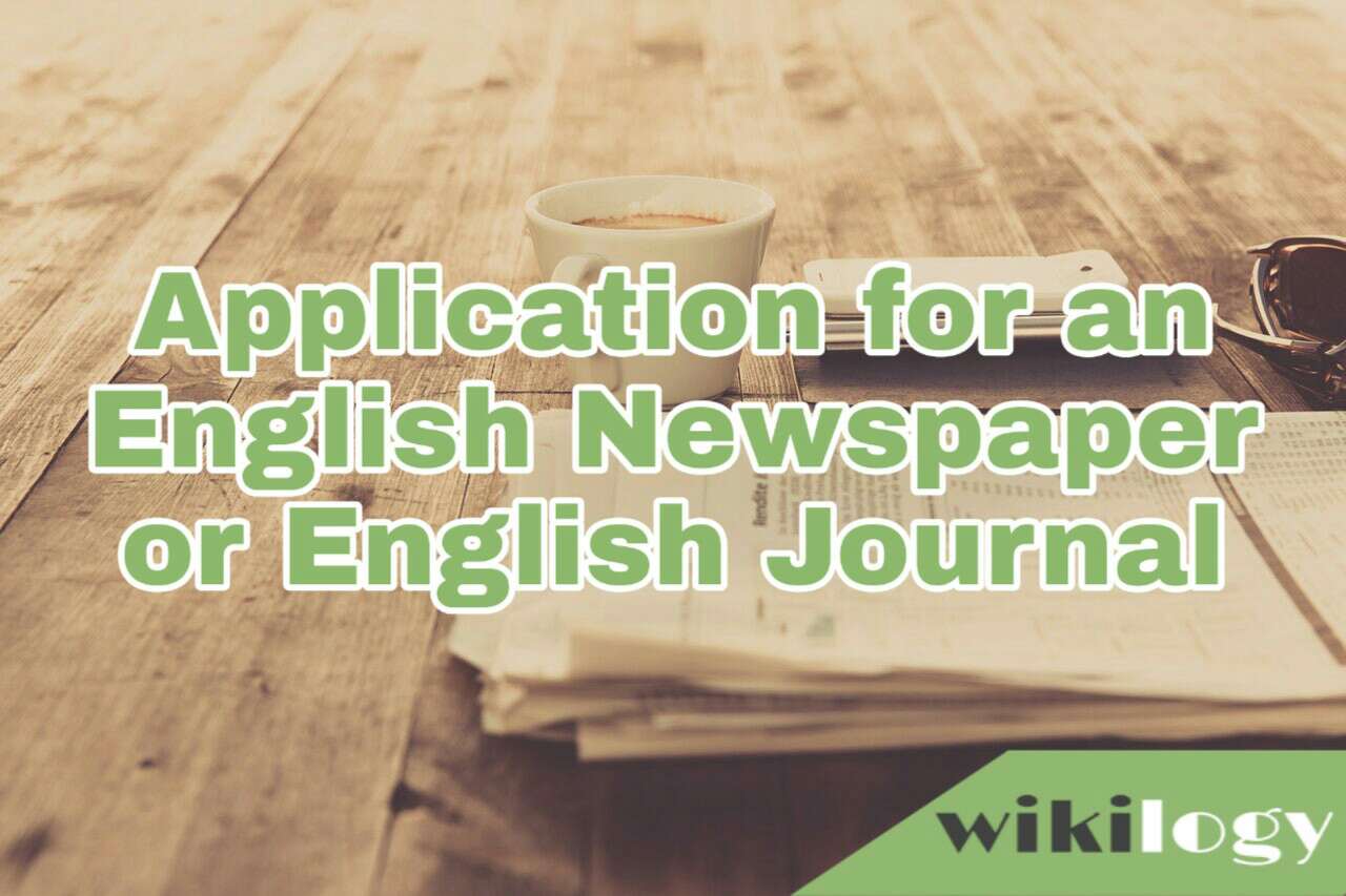 Application for an English Newspaper / English Journal