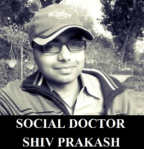 SOCIAL DOCTOR SHIV PRAKASH