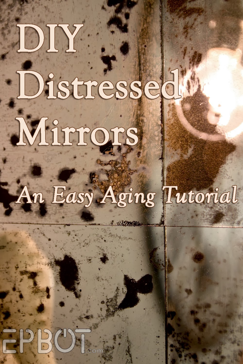 EPBOT DIY Antiqued Mirror Wall Panels (Or, "Fun With Muriatic Acid!")