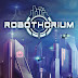 Teaser and Open Beta for Robothorium, the Rogue-like RPG from the creators of Dungeon Rushers