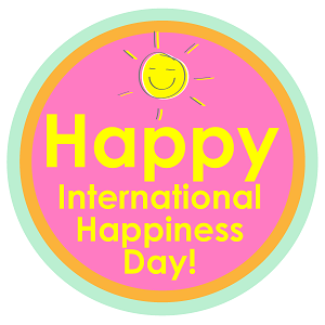 International Day of Happiness - 20th March