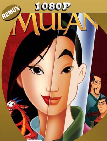 Mulan (1998) REMUX [1080p] Latino [GoogleDrive] SXGO