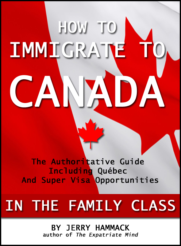 The Expatriate Mind "How To Immigrate To Canada In The Family Class