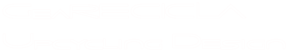 GeaRECICLA Upcycling Design