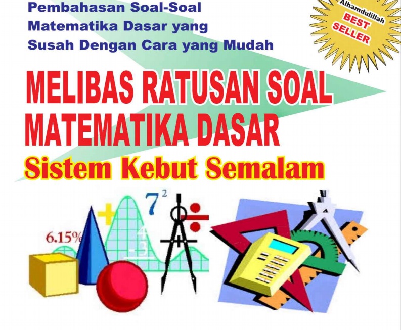 Download Melibas Ratusan Soal Matematika Dasar Sistem Kebut Semalam