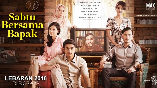 Film Sabtu Bersama Bapak Kasih Dan Peran Bapak Yang Selalu Mendampingi