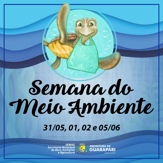 Nesta segunda-feira (31), começa em Guarapari, a Semana Municipal do Meio Ambiente