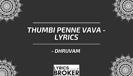 Thumbi-Penne-Vava-Lyrics